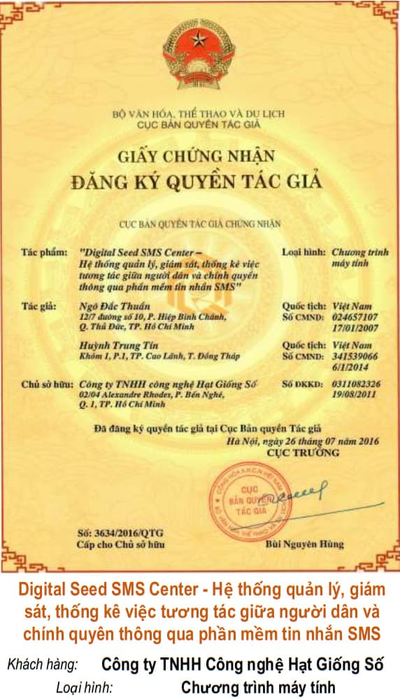Giấy chứng nhận quyền tác giả: Digital Seed SMS Center - Hệ thống quản lý, giám sát, thống kê việc tương tác giữa người dân và chính quyên thông qua phần mềm tin nhắn SMS